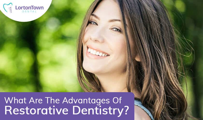 Featured image for “All About The Advantages Of Restorative Dentistry”